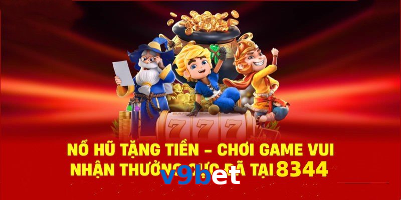 Tận hưởng sân chơi nổ hũ V9bet cùng phần quà cực hấp dẫn